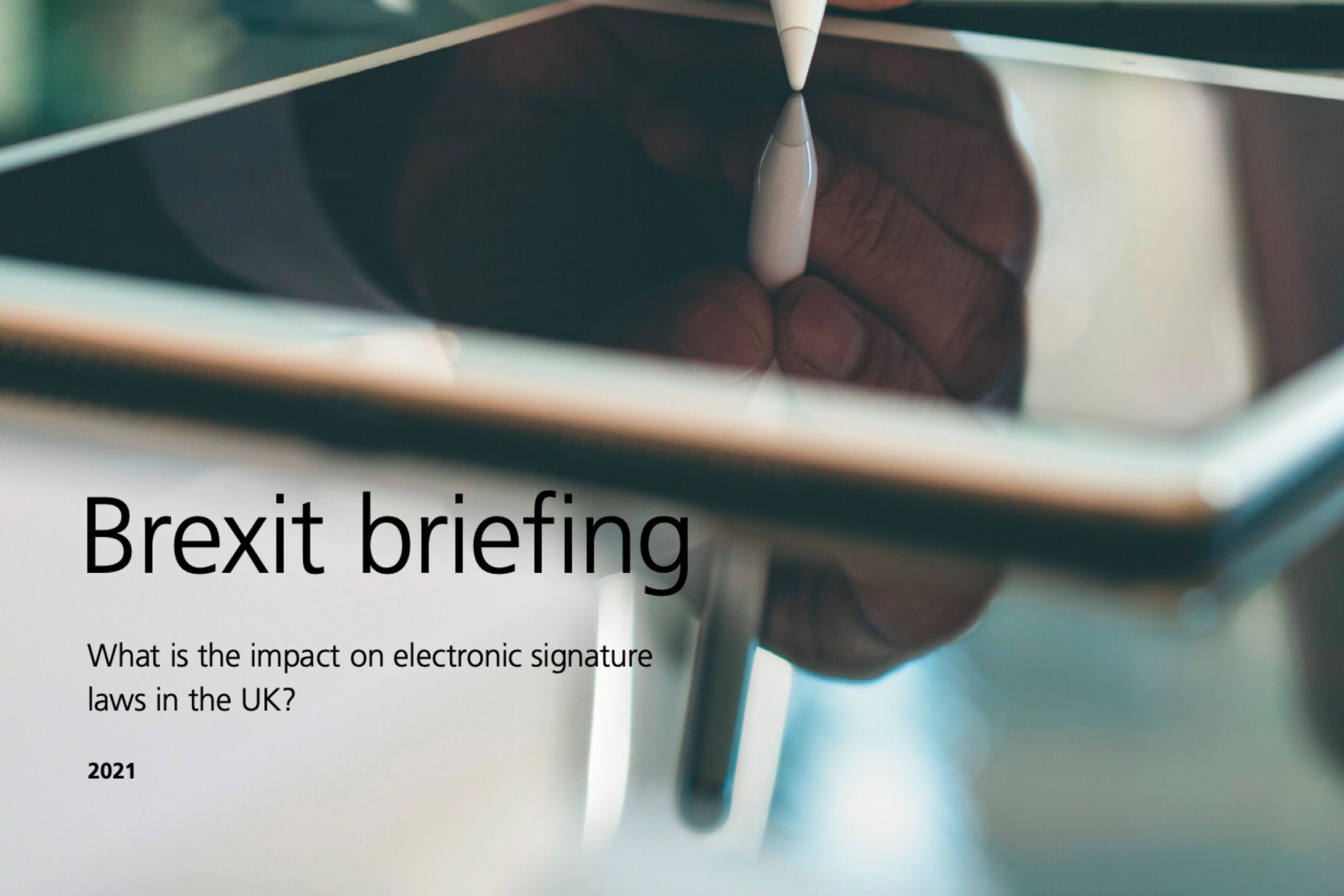 Member News: CMS and Adobe Brexit briefing – What is the impact on electronic signature laws in the UK?