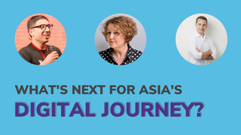 Video: What’s next for Asia’s digital journey?