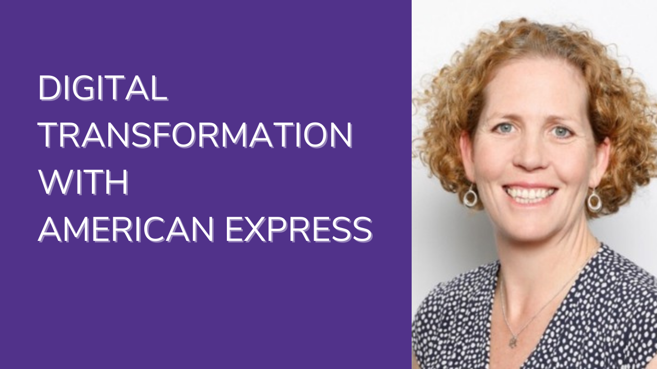 Video: Digital Transformation in Action with American Express